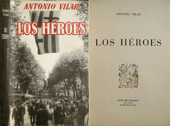 Los héroes.
