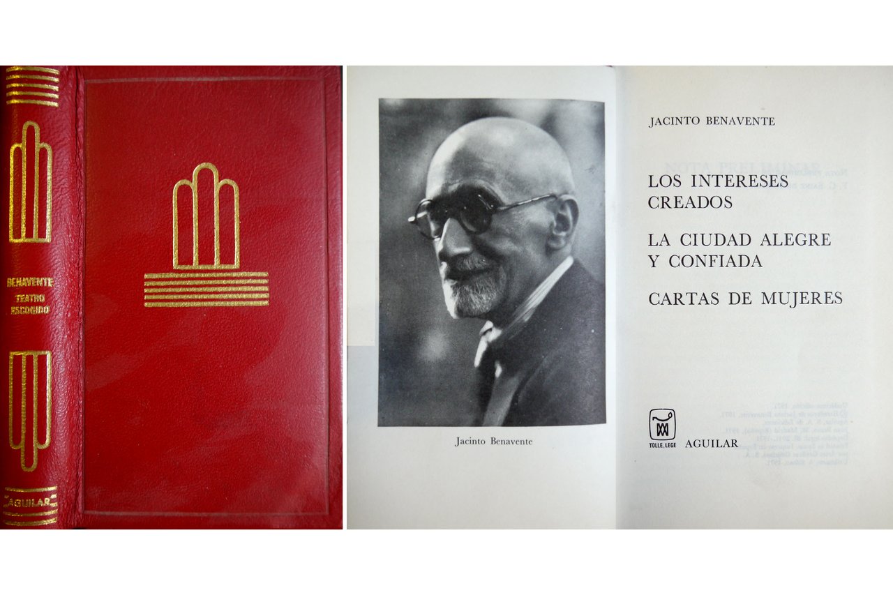 Los intereses creados. La ciudad alegre y confiada. Cartas de …