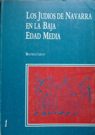 Los Judíos de Navarra en la Baja Edad Media. Traducción …