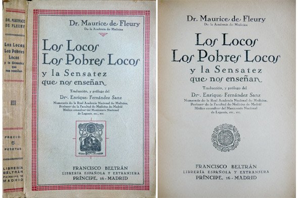 Los Locos. Los pobres locos y la sensatez que nos …