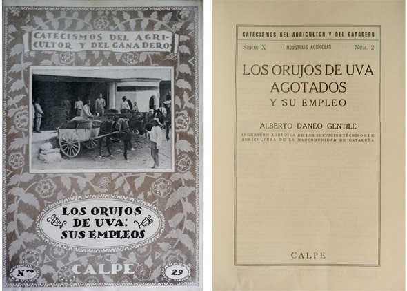 Los orujos de uva agotados y su empleo.