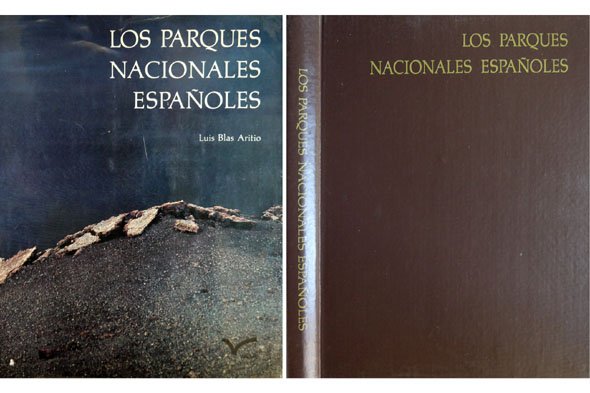 Los Parques Nacionales Españoles. Prólogo de Francisco Ortuño Medina.