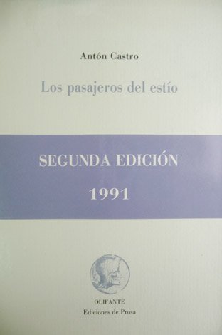 Los pasajeros del estío. Poemas.