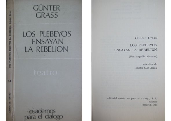 Los plebeyos ensayan la rebelión. Una tragedia alemana. Traducción de …