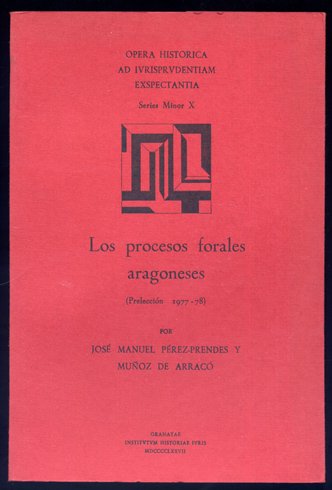 Los procesos forales aragoneses.