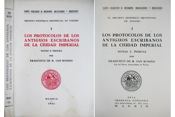 Los Protocolos de los antiguos Escribanos de la Ciudad Imperial. …