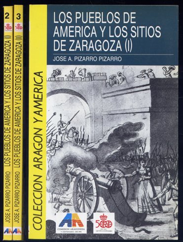 Los pueblos de América y los Sitios de Zaragoza.