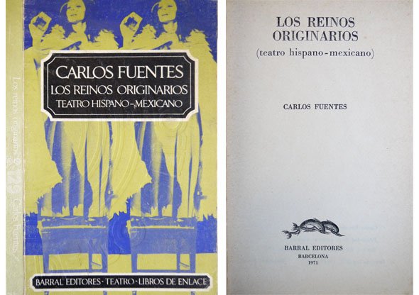 Los reinos originarios. Teatro hispano-mexicano.