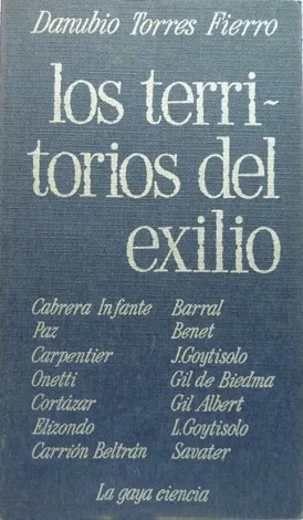 Los Territorios del Exilio. Textos sobre literatura hispanoamericana.