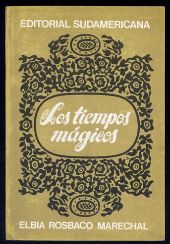 Los tiempos mágicos.