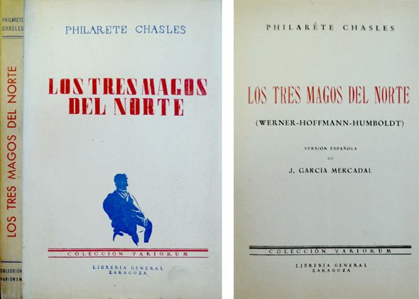 Los tres magos del Norte. (Werner, Hoffmann, Humboldt). Versión española …