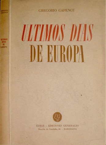 Los últimos días de Europa. Un viaje diplomático en el …