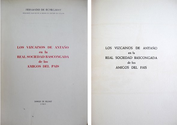 Los vizcaínos de antaño en la Real Sociedad Bascongada de …