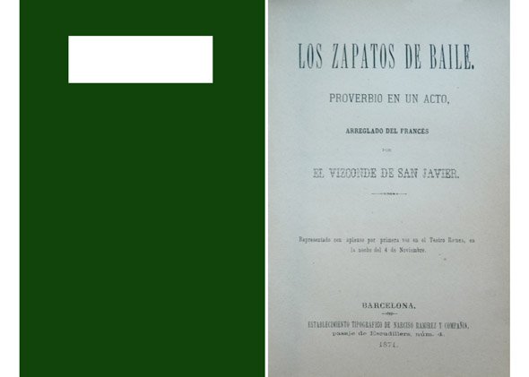 Los zapatos de baile. Proverbio en un acto. Arreglado del …