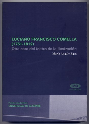 Luciano Francisco Comella (1751-1812). Otra cara del Teatro de la …