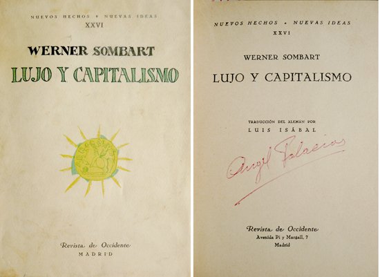 Lujo y Capitalismo. Traducción del alemán por Luis Isábal.