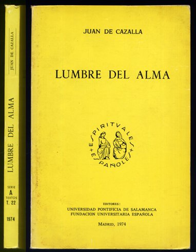 Lumbre del alma. Estudio y edición de Jesús Martínez de … | Immagine principale