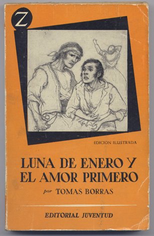 Luna de enero y el amor primero. Novela.