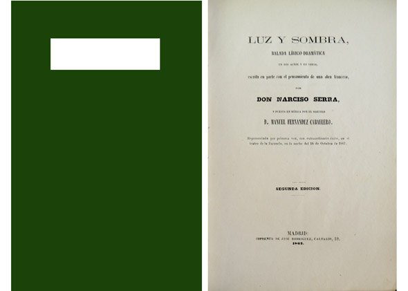 Luz y sombra. Balada lírico-dramática en dos actos y en …