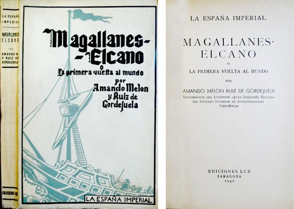 Magallanes - Elcano o La Primera vuelta al mundo.
