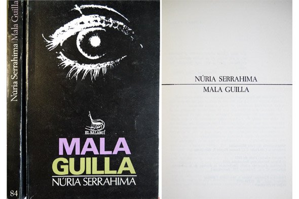 Mala Guilla.