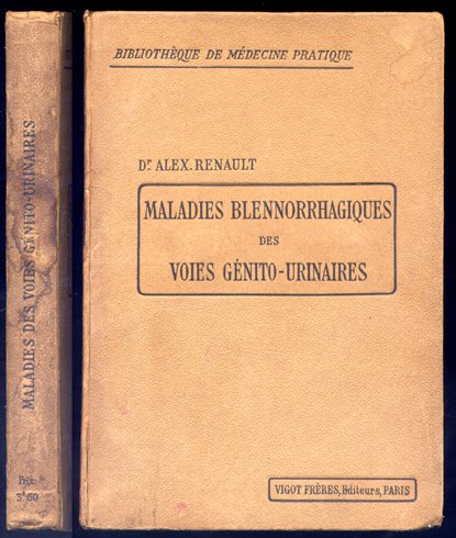 Maladies blennorrhagiques des voies genito-urinaires.