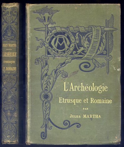 Manuel d'Archéologie Étrusque et Romaine.