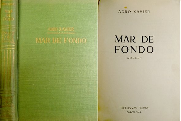Mar de fondo. Novela.