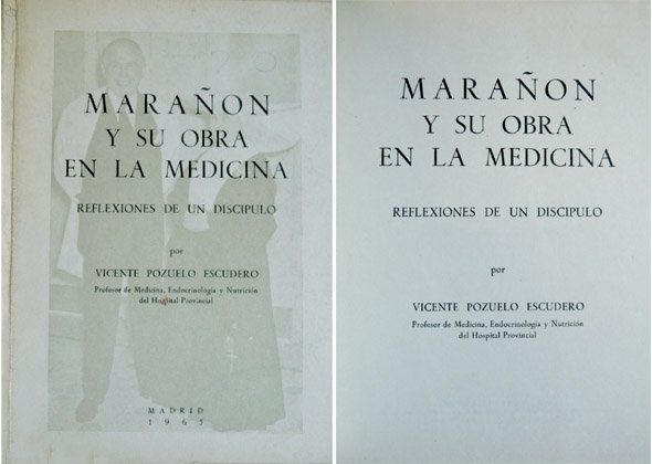 Marañón y su obra en la Medicina. Reflexiones de un …