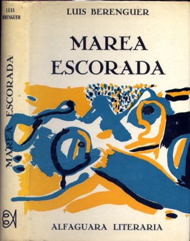 Marea escorada. Novela.