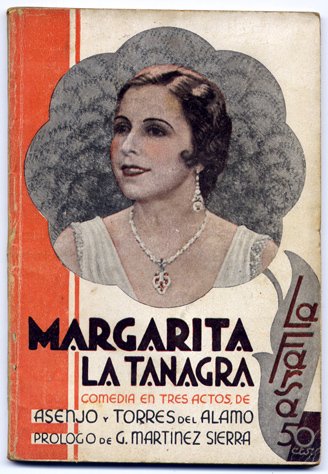 Margarita la Tanagra. Comedia en tres actos. Pròlogo de Gregorio …