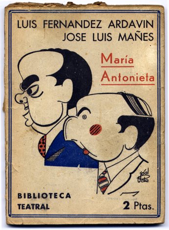 Maria Antonieta. Comedia drámatica en seis cuadros.