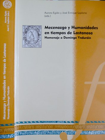 Mecenazgo y humanidades en tiempos de Lastanosa. Homenaje a la …