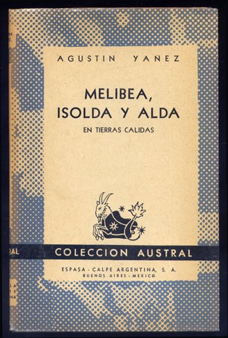 Melibea, Isolda y Alda en tierras cálidas.