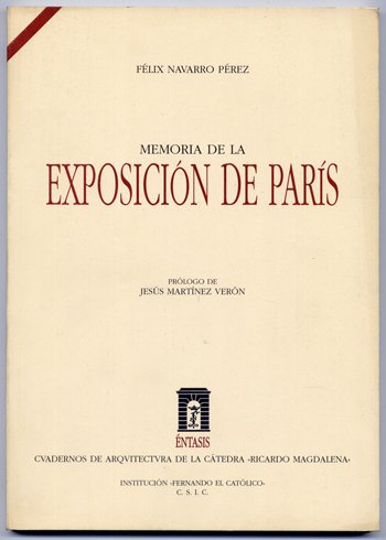 Memoria de la Exposición de Paris. Edición facsímil de la …