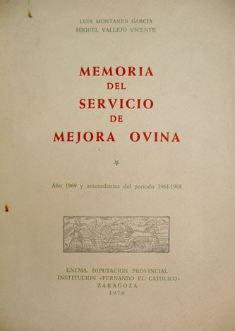 Memoria del Servicio de Mejora Ovina. Año 1969 y antecedentes …