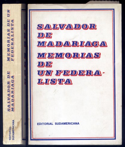 Memorias de un federalista.