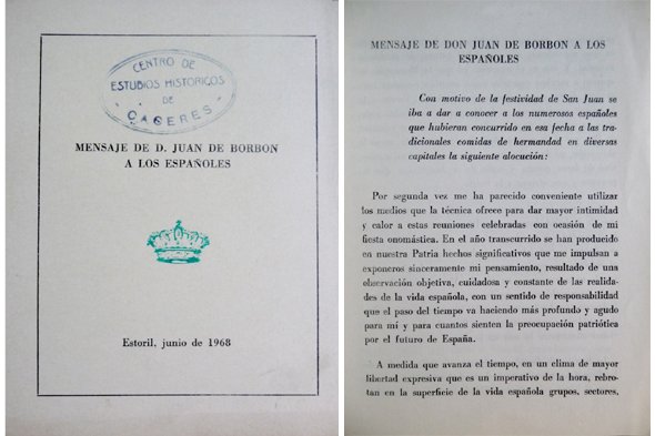 Mensaje de Don Juan de Borbón a los Españoles. [Estoril, …