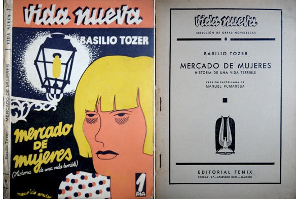 Mercado de Mujeres. Historia de una vida terrible. Versión castellana …