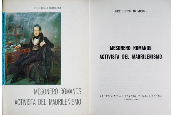 Mesonero Romanos, activista del madrileñismo.