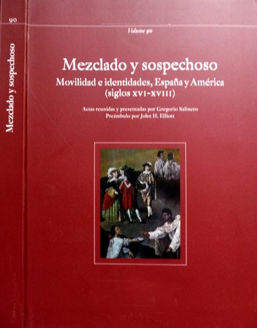 Mezclado y Sospechoso. Movilidad e identidades en España y América …