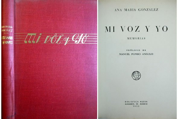 Mi voz y yo. Memorias. Prólogo de Manuel Pombo Angulo.