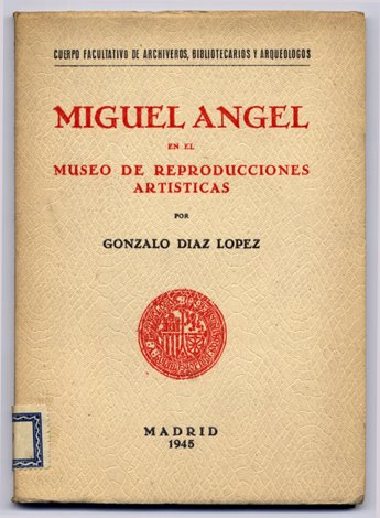 Miguel Angel en el Museo de Reproducciones Artíticas.