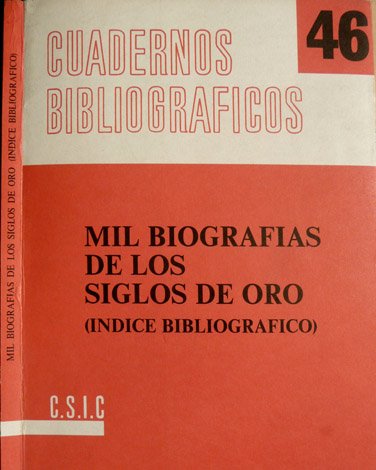 Mil biografías de los Siglos de Oro. Índice bibliográfico.