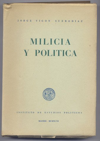Milicia y Política.