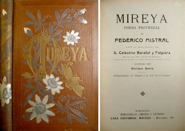 Mireya. Poema provenzal. Puesto en prosa y prólogo de Celestino …