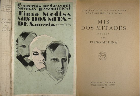 Mis dos mitades. Novela.