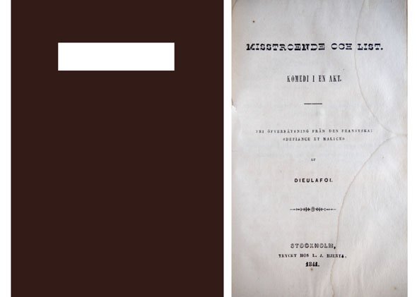 Misstroende och list.Komedi i en akt. Fri öfversättning från den …