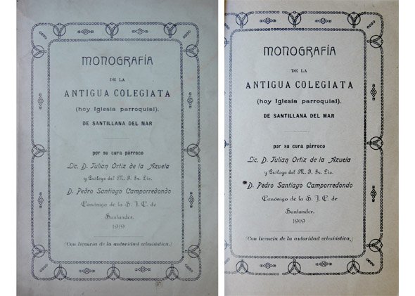 Monografía de la antigua Colegiata, hoy Iglesia Parroquial, de Santillana …