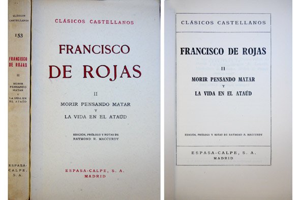 Morir pensando matar. (y) La vida en el ataud. Edición, …